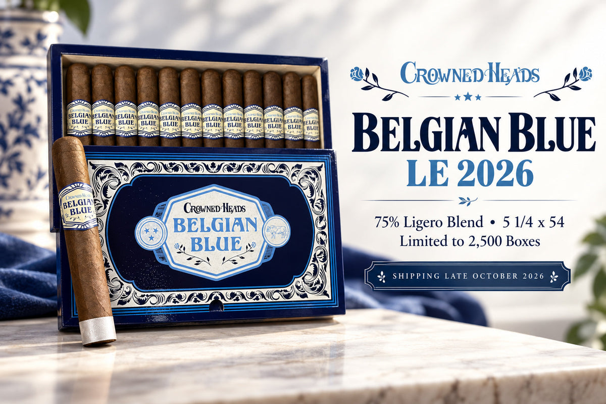 Crowned Heads Belgian Blue Limited Edition 2026, a 75% ligero, full-strength box-pressed cigar