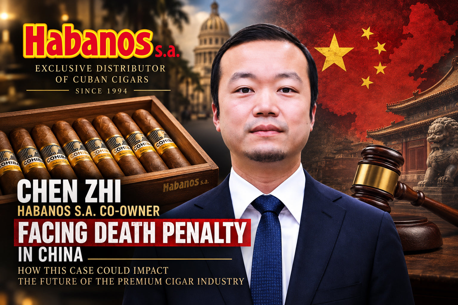 Mardo Cigars weekly news graphic featuring Chen Zhi alongside a Habanos S.A. cigar box and the Chinese flag
