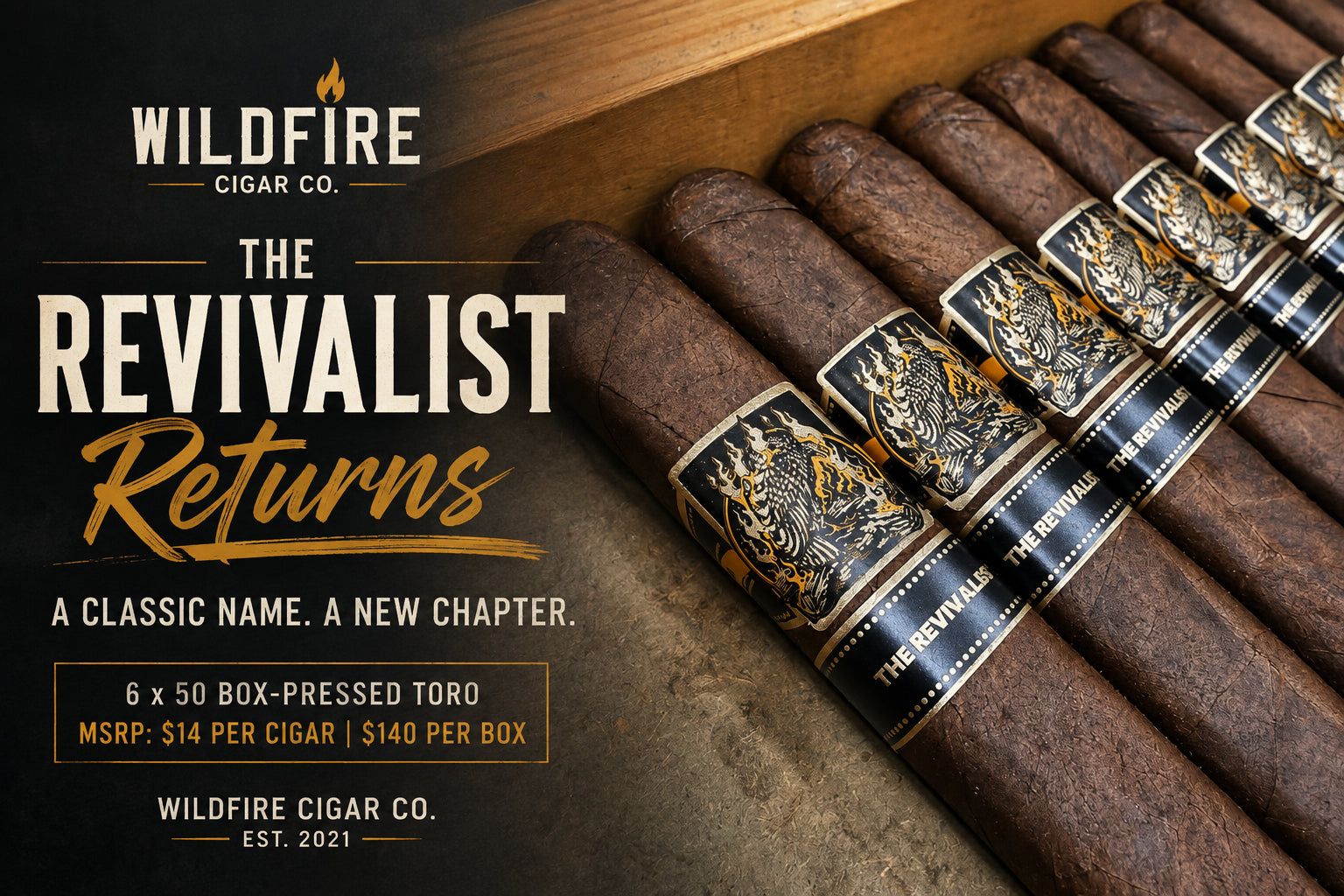 Wildfire The Revivalist box-pressed toro cigars with 'The Revivalist Returns' branding